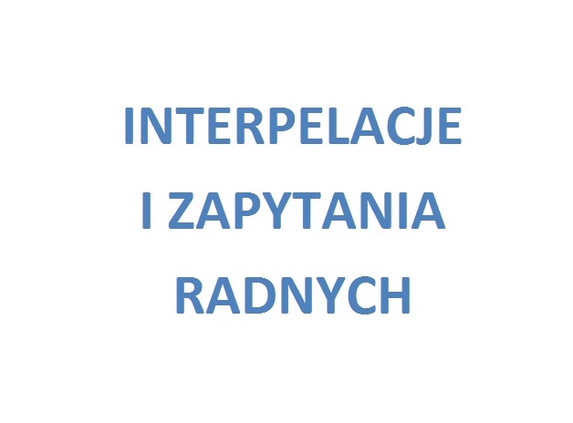 Zdjęcie do wiadomości Interpelacja radnego Sylwestra Bednarczyka